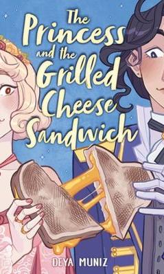 the princess and the grilled cheese sandwich book cover