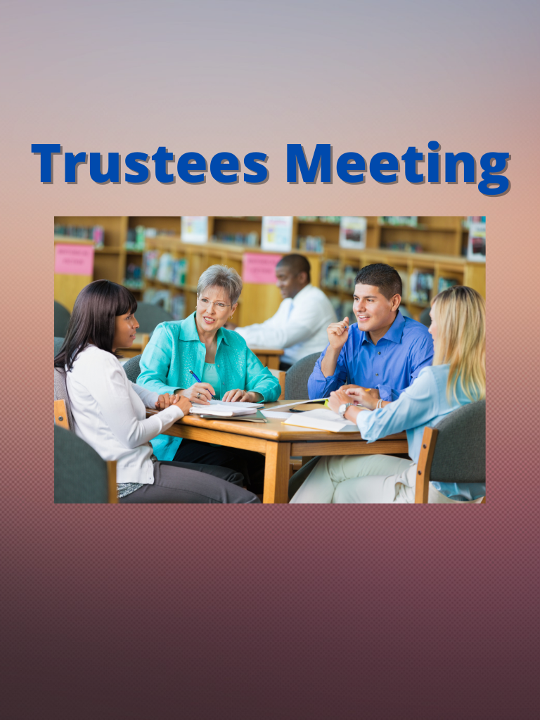 photo of a group of people meeting around a table. Text reads: Trustees Meeting