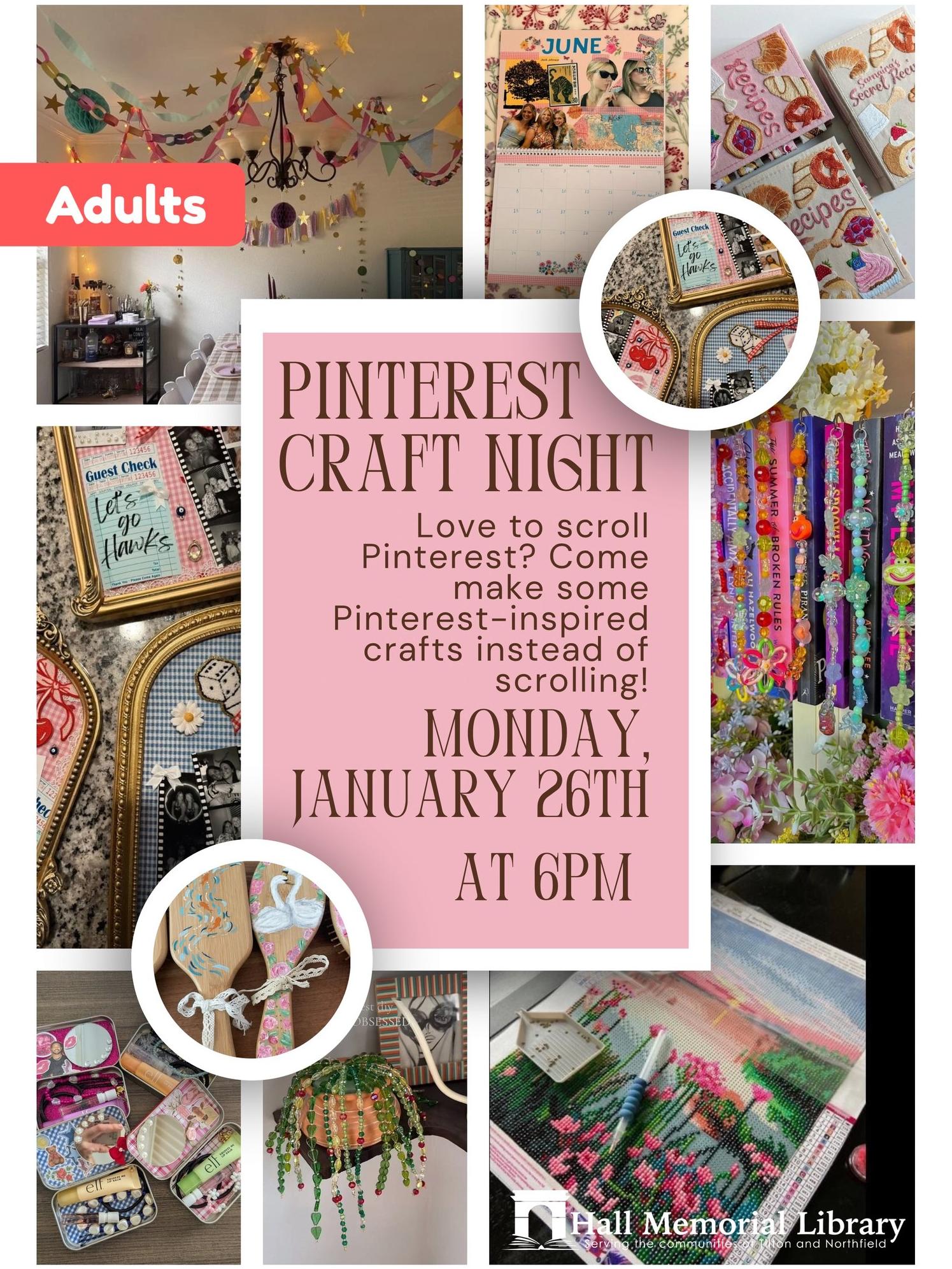 Pintrest Craft Night: Rescheduled 2.2 at 6pm